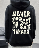 Never Forget To Say Thanks Black Hoodie